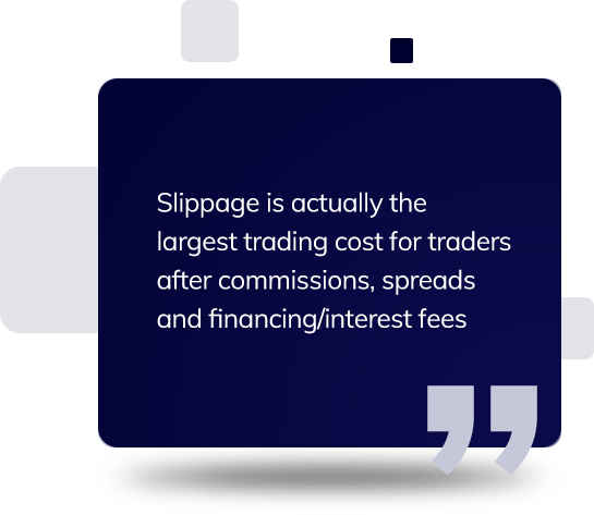 Trading Slippage Testimonial